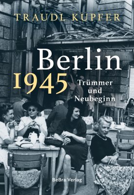 Berlin 1945 Berlin 1945