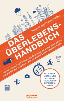 Das Überlebens-Handbuch Das Überlebens-Handbuch