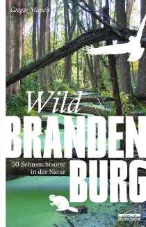Wild Brandenburg Wild Brandenburg