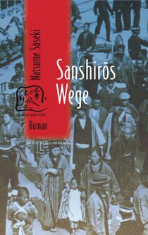 Sanshiros Wege