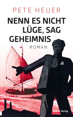 Nenn es nicht Lüge, sag Geheimnis Nenn es nicht Lüge, sag Geheimnis
