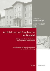 Architektur und Psychiatrie im Wandel
