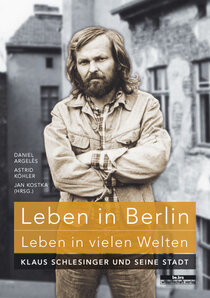 Leben in Berlin - Leben in vielen Welten