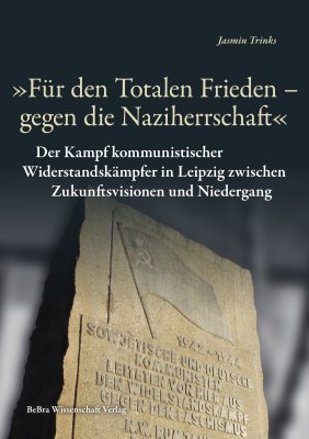 „Für den Totalen Frieden – gegen die Naziherrschaft“