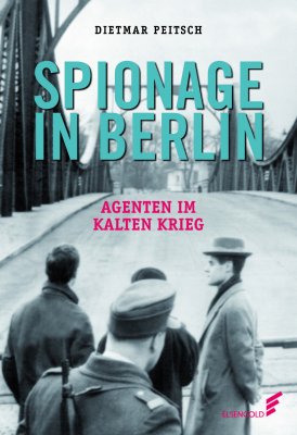 Spionage in Berlin Spionage in Berlin