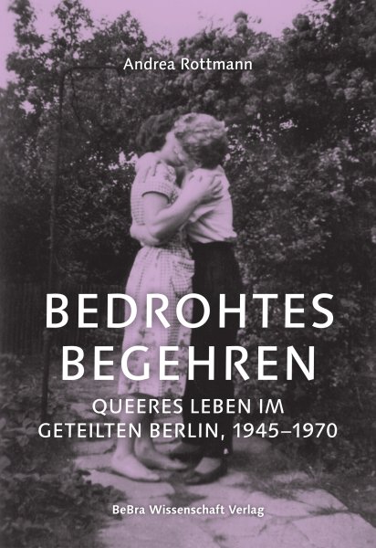 Bedrohtes Begehren Bedrohtes Begehren